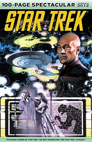 Star Trek 100 Page Spectacular Summer 2012 by Nathan Archer, Christopher Golden, Tom Sniegoski, Dave Hoover, Jeff Moy, Travis Charest