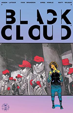Black Cloud #2 by Jason Latour, Ivan Brandon