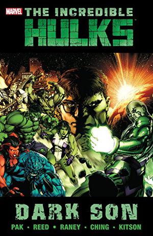 Incredible Hulk: Dark Son by Greg Pak, Scott Reed