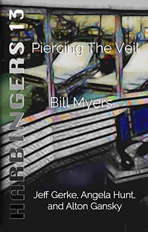 Piercing the Veil (Harbingers #13)