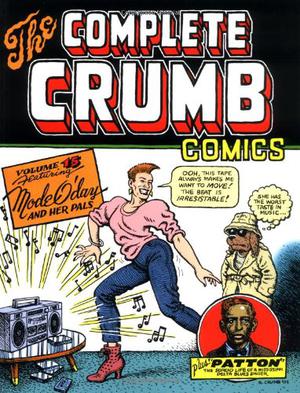 The Complete Crumb Comics, Vol. 15: Featuring Mode O'day and Her Pals (The Complete Crumb Comics #15)