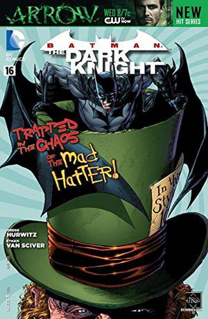 Batman: The Dark Knight #16 (Batman: The Dark Knight Single Issues #16)