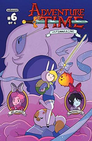 Adventure Time: Fionna & Cake #6 (Adventure Time with Fionna & Cake #6)