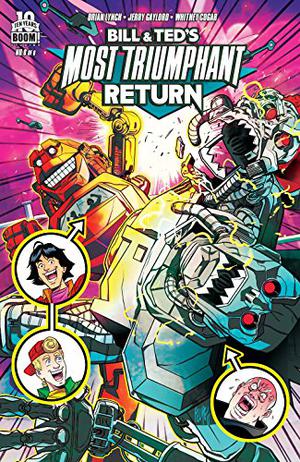 Bill and Ted's Most Triumphant Return #6 by Brian Lynch