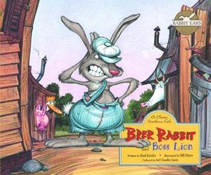 Brer Rabbit and Boss Lion  (Rabbit Ears) by Brad Kessler