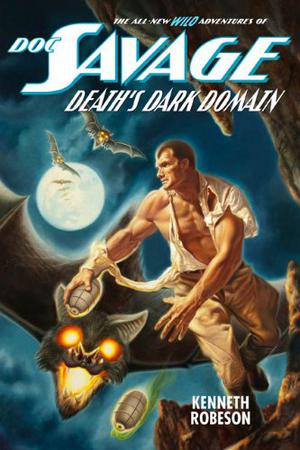 Doc Savage: Death's Dark Domain (All-New Wild Adventures of Doc Savage #4)
