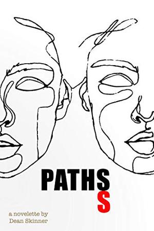 Paths by Dean Skinner