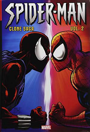 Spider-Man: Clone Saga Omnibus, Vol. 2 (Spider-Man: The Complete Clone Saga #4-5)