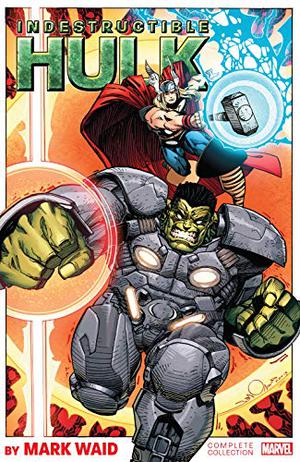 Indestructible Hulk by Mark Waid: The Complete Collection (Indestructible Hulk #1-4)