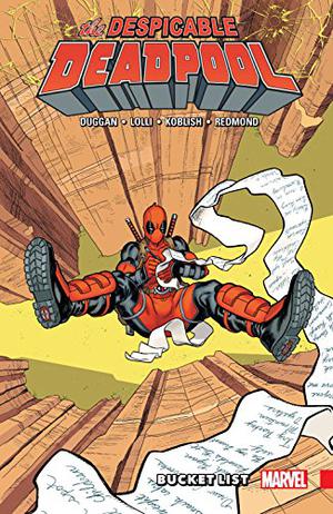 Despicable Deadpool Vol. 2: Bucket List (Despicable Deadpool #2)