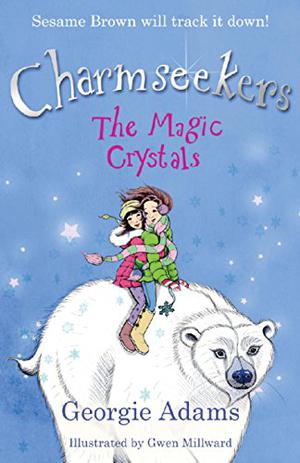 The Magic Crystals (Charmseekers #7)