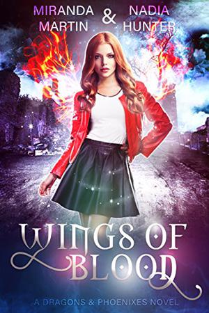 Wings of Blood by Miranda Martin, Nadia Hunter