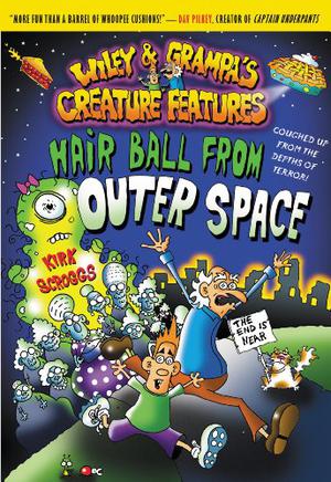 Hair Ball from Outer Space by Kirk Scroggs