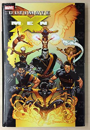 Ultimate X-Men Collection, Book 6 (Ultimate X-Men Collected Editions #12-13)