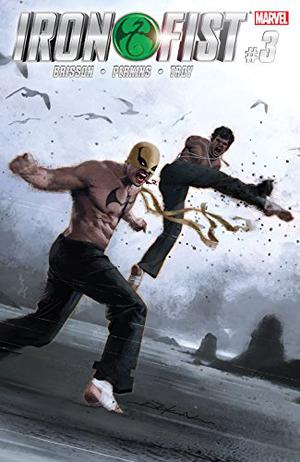 Iron Fist #3 by Ed Brisson