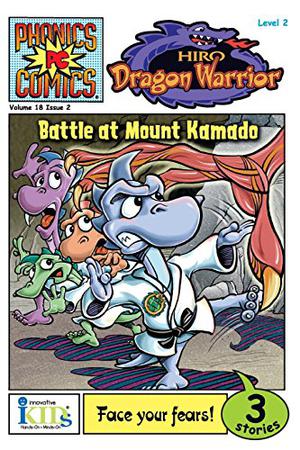 Hiro, Dragon Warrior: Battle at Mount Kamado  (Phonics Comics, Volume 18, Issue 2) by Bobbi J.G. Weiss, Robbie Short, David Cody Weiss