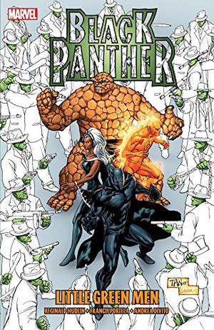 Black Panther: Little Green Men (Black Panther 2005 Collected Editions #6)