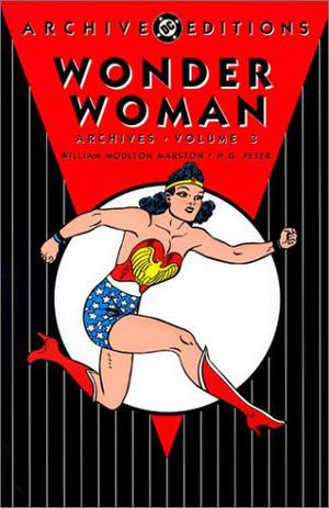 Wonder Woman Archives, Vol. 3 (Wonder Woman Archives #3)