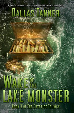 Wake of the Lake Monster (Cryptids #3)