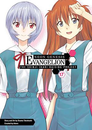 Neon Genesis Evangelion: The Shinji Ikari Raising Project, Volume 17 (Neon Genesis Evangelion: The Shinji Ikari Raising Project #17)