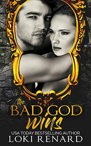 The Bad God Wins (Possessive Gods #2)