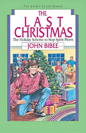 The Last Christmas (Spirit Flyer #5)