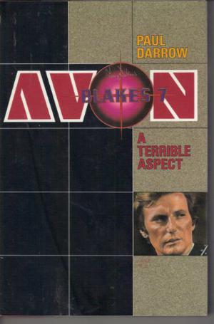Avon: A Terrible Aspect by Paul Darrow