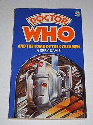 Doctor Who and the Tomb of the Cybermen (Target Books Doctor Who Numerical Order #66)