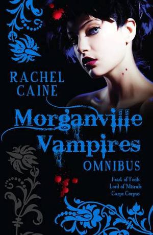 The Morganville Vampires, #4-6 (The Morganville Vampires #4-6)