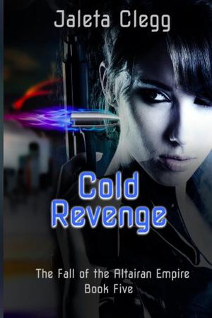 Cold Revenge by Jaleta Clegg