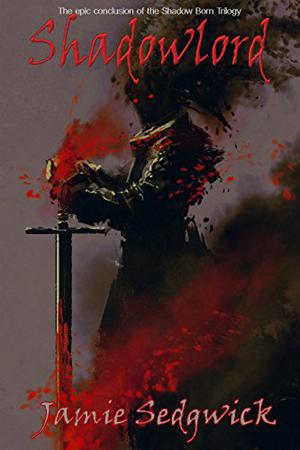 Shadowlord (Shadow Born Trilogy #3)