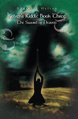 The Sword of Heaven by Daniel Hylton