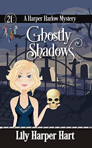 Ghostly Shadows (Harper Harlow #21)