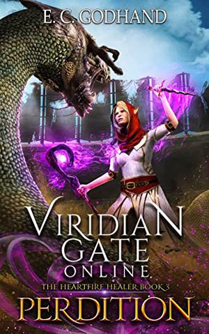 Viridian Gate Online: Perdition by E.C. Godhand, James Hunter