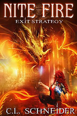 Exit Strategy  (Nite Fire #5) by C.L. Schneider
