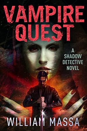 Vampire Quest (Shadow Detective #11)