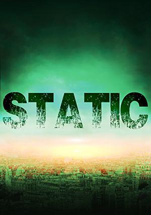 Static (EMP Survival in a Powerless World #2)