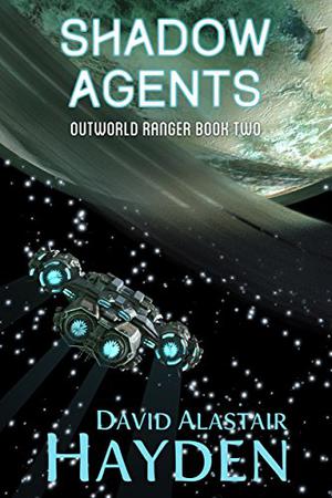 Shadow Agents (Outworld Ranger #2)