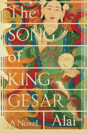 The Song of King Gesar (Canongate's The Myths #18)