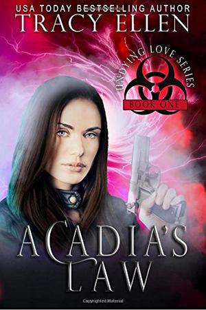 Acadia's Law by Tracy Ellen