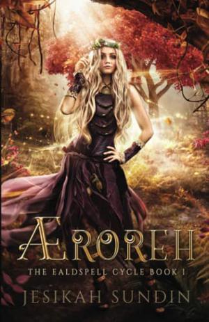 Æroreh by Jesikah Sundin