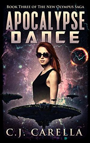 Apocalypse Dance by C.J. Carella