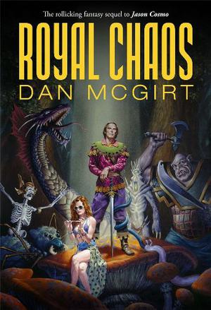 Royal Chaos by Dan McGirt