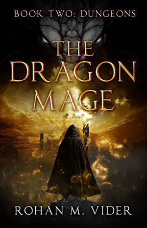 Dungeons (Dragon Mage Saga #2)
