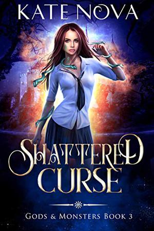 Shattered Curse: A Why Choose Paranormal Romance by Kate Nova