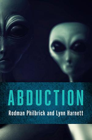 Abduction by Rodman Philbrick, Lynn Harnett