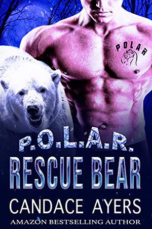 Rescue Bear (P.O.L.A.R. #1)