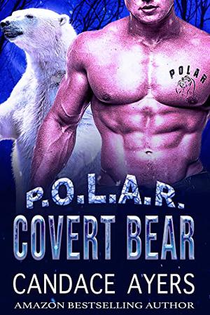 Covert Bear (P.O.L.A.R. #3)