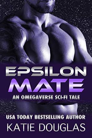 Epsilon Mate by Katie Douglas