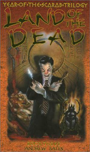 Land of the Dead (Year Of The Scarab #3)